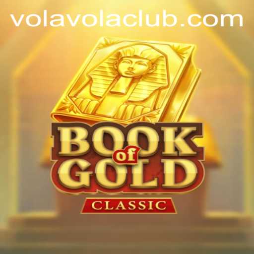 Exploring the Intriguing World of BookOfGoldClassic and Its Impact on Vola Club