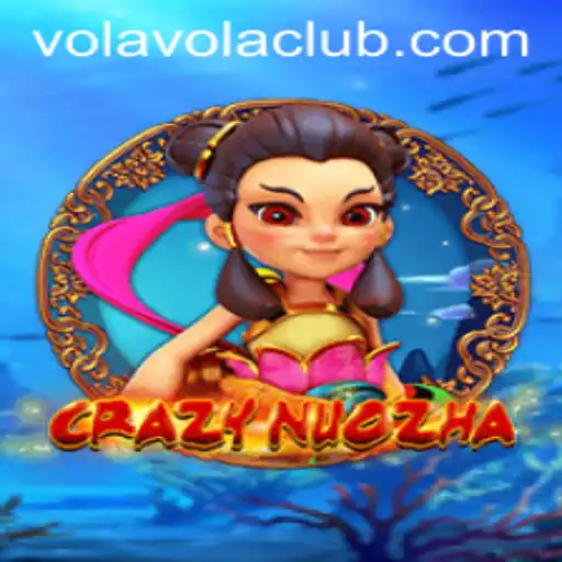 Discover CrazyNuoZha: An Exciting New Game Sweeping the Vola Club